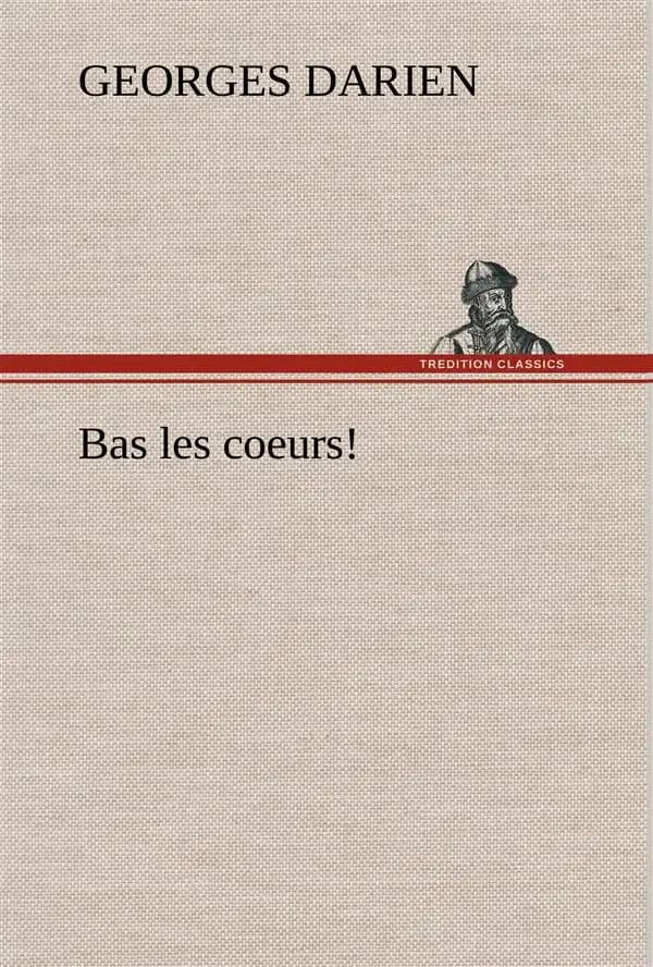 Bas les coeurs!