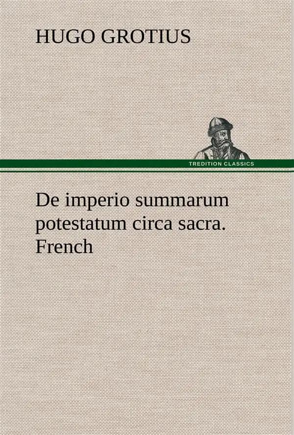 De imperio summarum potestatum circa sacra. french
