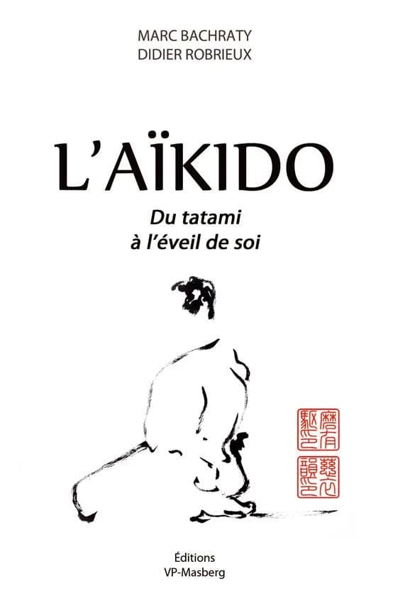 L'aïkido ; du tatami à l'éveil de soi