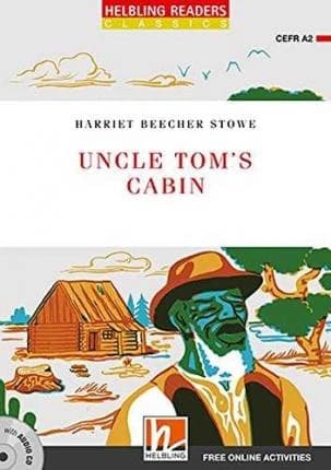 Uncle Tom's Cabin, mit 1 Audio-CD : Helbling Readers Red Series