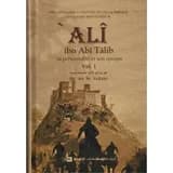 Ali ibn abi talib : sa personnalite et son epoque (2 volumes)