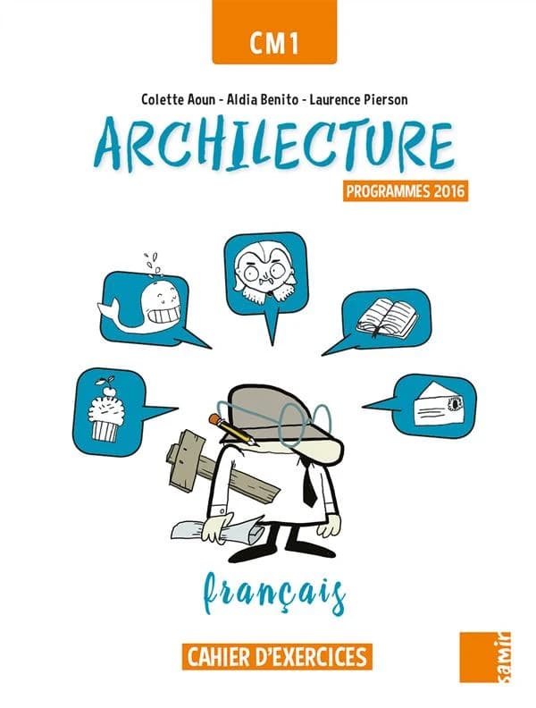 ARCHILECTURE : cahier d'exercices CM1 ; archilecture ; programme 2016