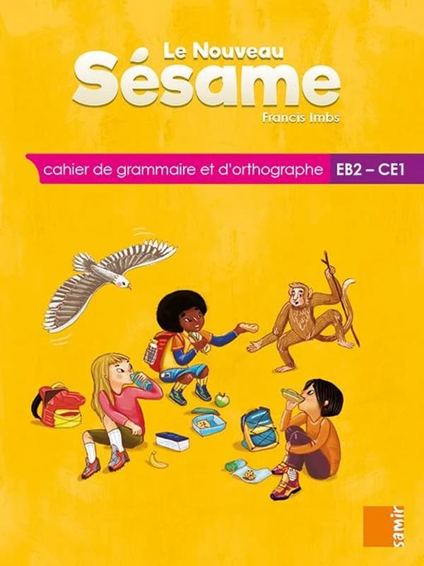 Cahier de grammaire et d'orthographe EB2 ; le nouveau Sésame