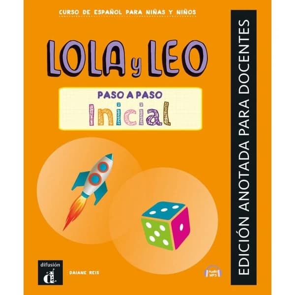 Lola y Leo Inicial : A paso inicial ; Livre du professeur