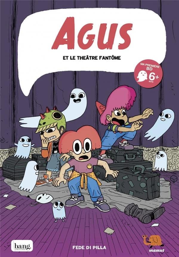 Agus et le théâtre des fantômes