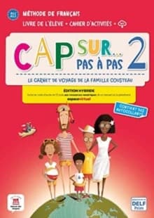 Cap sur... pas à pas : le carnet de voyage de la famille Cousteau