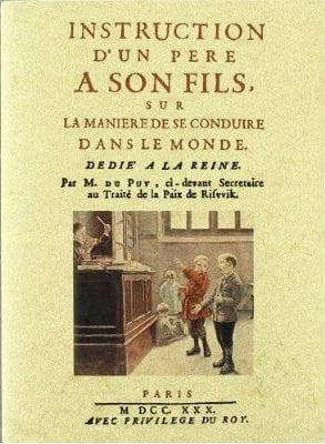 Instruction d'un père à son fils, sur la manière de se conduire dans le monde