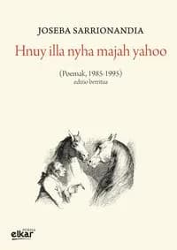 Hnuy illa nyha majah yahoo : (poemak, 1985-1995)