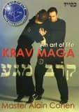 Krav Maga : The Art of Life : the Art to Save Lives