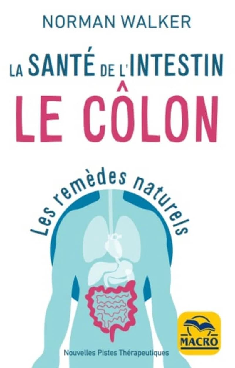 La santé de l'intestin : le côlon : Les remèdes naturels