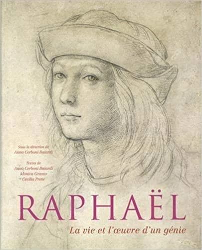 Raphaël ; la vie et l'oeuvre d'un génie