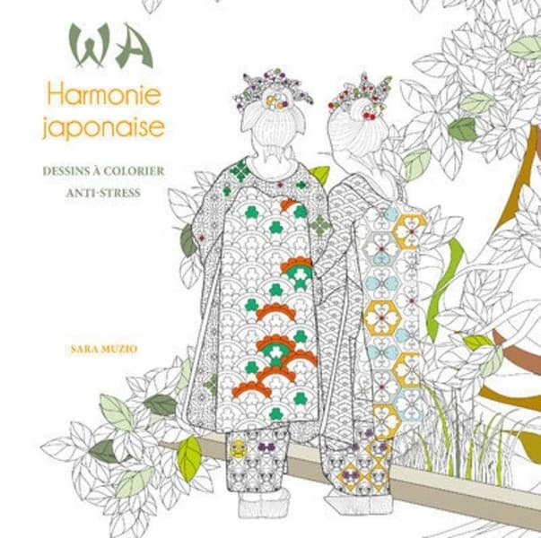 Wa harmonie japonaise ; dessins à colorier anti-stress