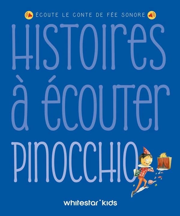 Histoires à écouter : Pinocchio