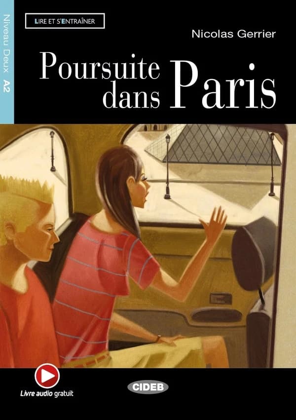 Poursuite dans Paris : niveau A2