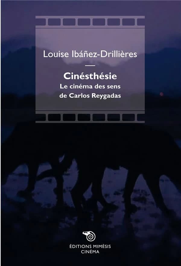 Cinésthésie : le cinéma des sens de Carlos Reygadas