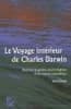 Le voyage intérieur de Charles Darwin : essai sur la genèse psychologique d'une oeuvre scientifique