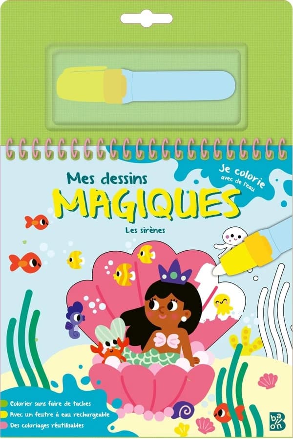 Je colorie avec de l'eau : Mes dessins magiques : Les sirènes