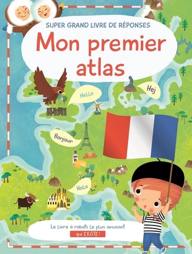 Mon premier atlas - Super grand livre de réponses