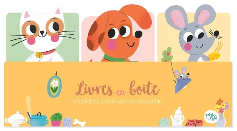 3 histoires d'animaux de compagnie : Coffret en 3 volumes : Le petit ami de Grande Chatte ; La nouvelle maison de Petit Chiot ; Du fromage pour Souris Affamée