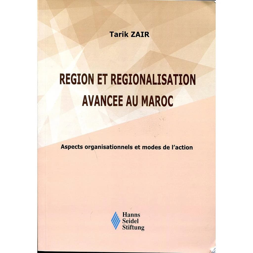 REGION ET REGIONALISATION AVANCEE AU MAROC 2018