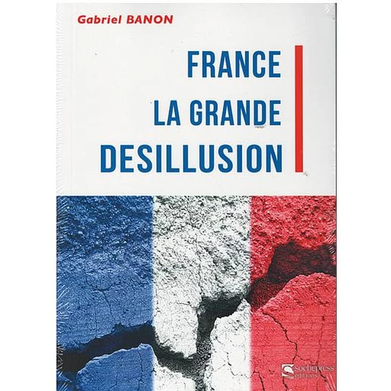 France la grande désillusion