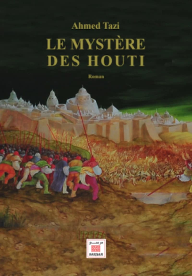 LE MYSTERE DES HOUTI
