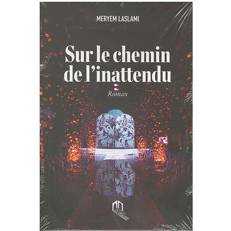 SUR LE CHEMIN DE L'INATTENDU