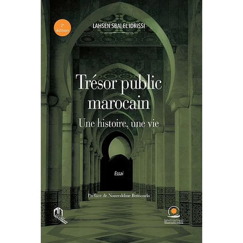 TRESOR PUBLIC MAROCAIN UNE HISTOIRE UNE VIE