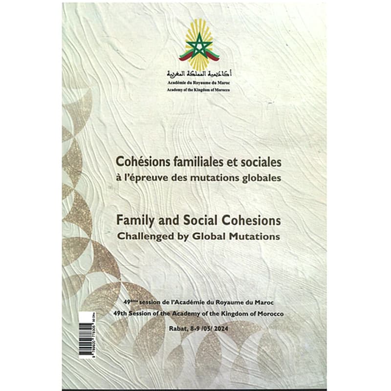 Cohésions familiales et sociales à l'épreuve des mutations globales