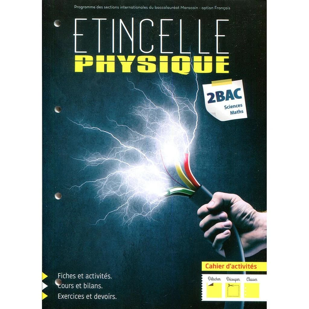 Etincelle Physique Chimie 2ème Bac Sc-Maths 1