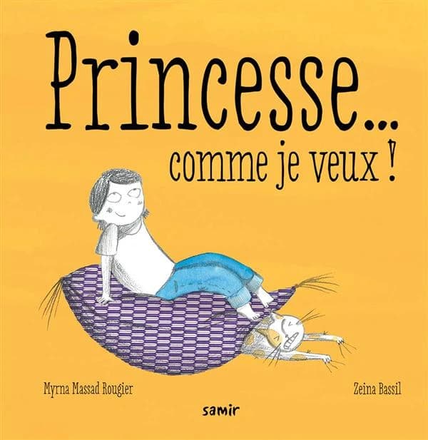 Princesse : comme je veux !