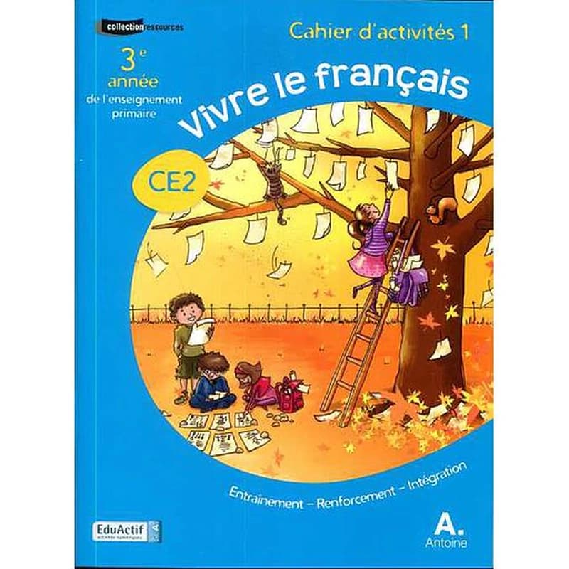 LE NOUVEAU VIVRE LE FRANÇAIS CE2 ACTIVITÉ 1