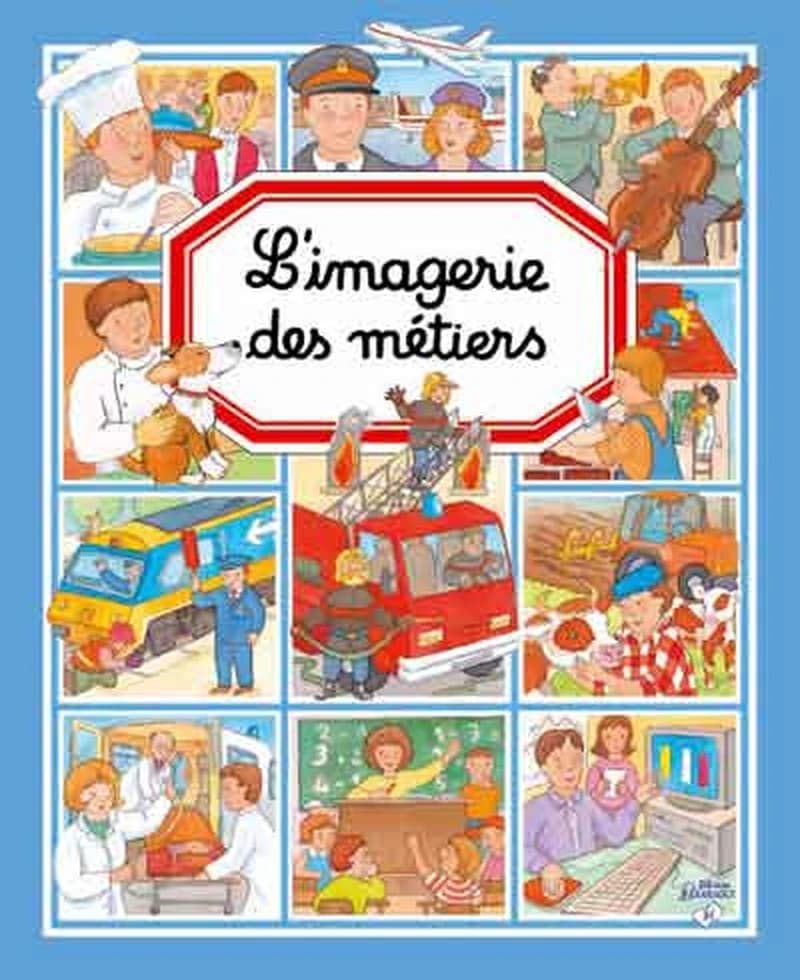 L'IMAGERIE DES METIERS