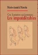 Ces hommes qui passent... les imponderables