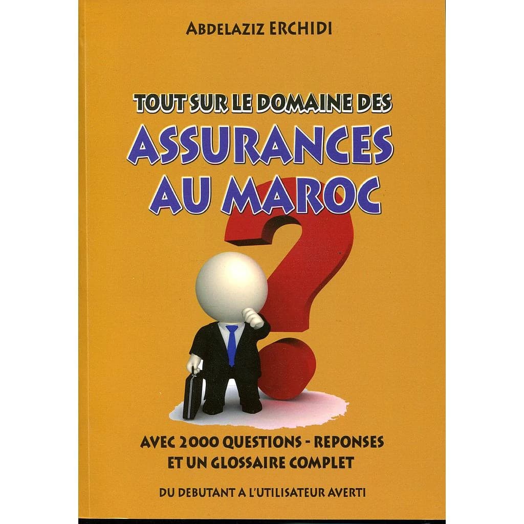 TOUT SUR LE DOMAINE DES ASSURENCES AU MAROC