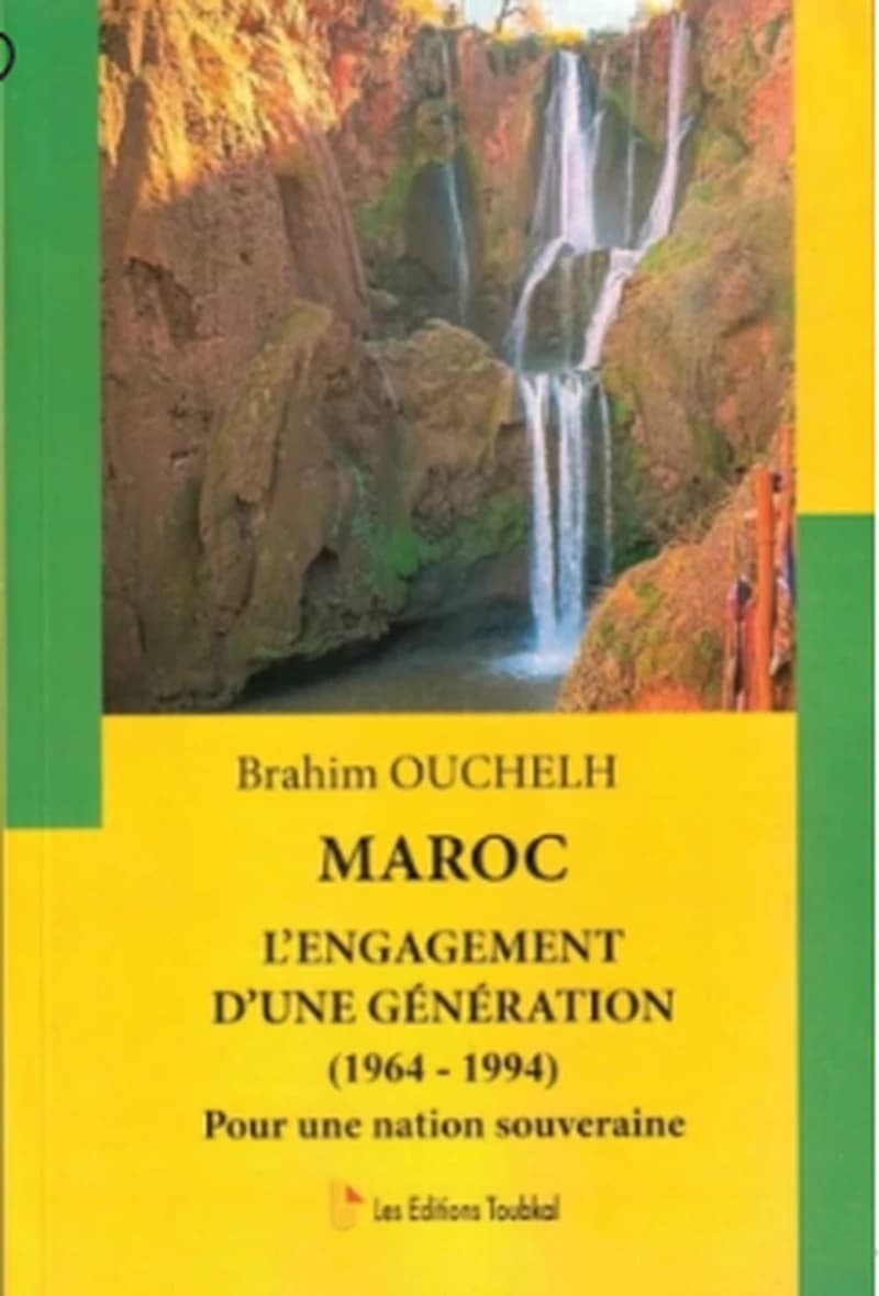 Maroc : L'engagement d'une génération (1964-1994) - Pour une nation souveraine
