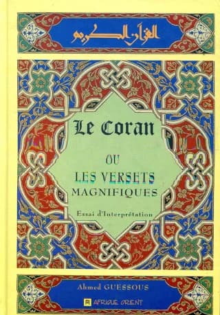 Le Coran, ou, Les versets magnifiques