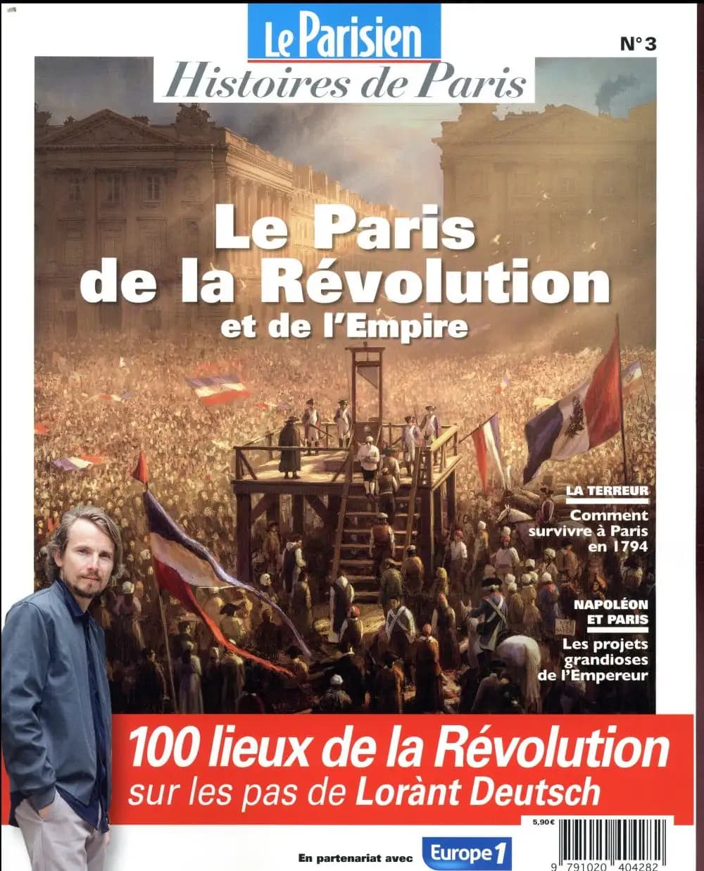 Le Paris de la Révolution et de l'Empire ; sur les pas de Lorànt Deutsch