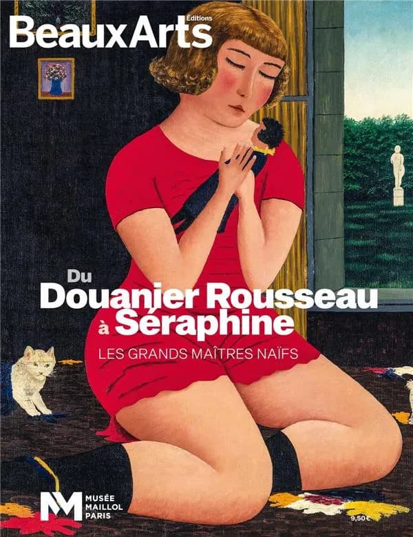 Du Douanier Rousseau à Séraphine : les grands maîtres naïfs : Musée Maillol
