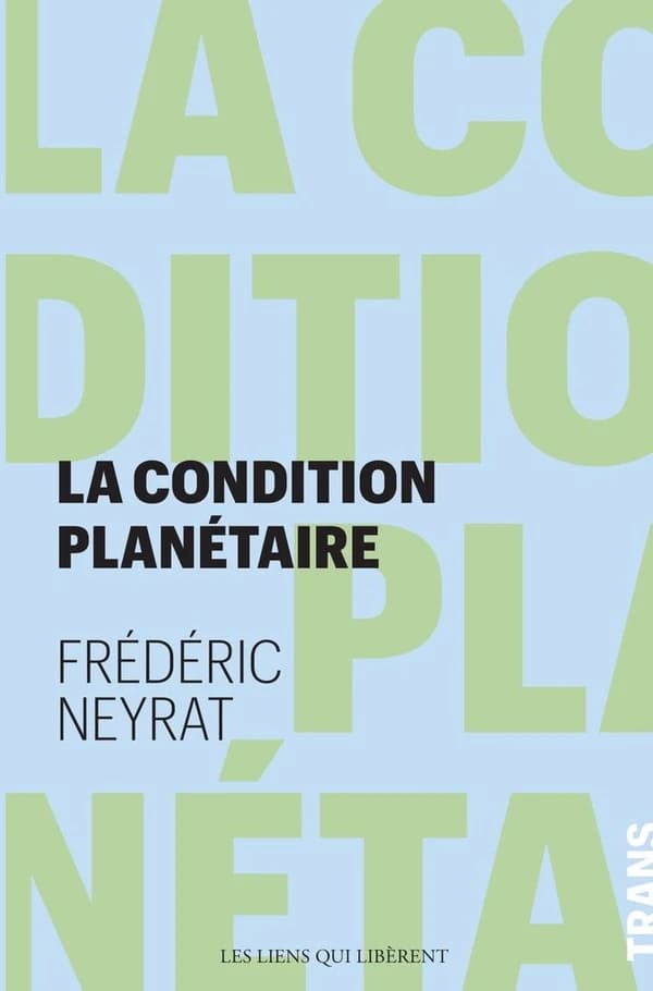 La condition planétaire : Sortir de l'Anthropocène