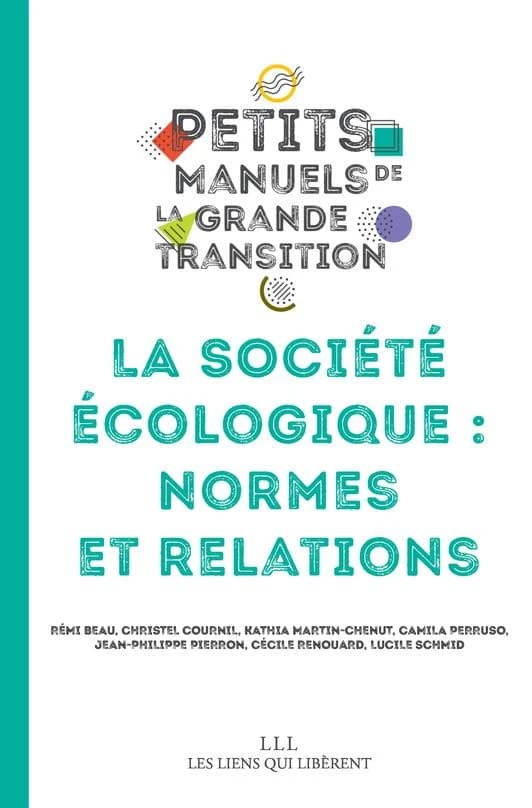 La société écologique, normes et relations