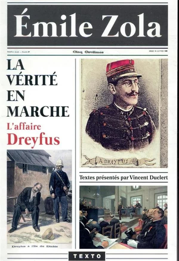 La vérité en marche : l'affaire Dreyfus (Nouvelle éd. augmentée et actualisée) Émile Zola ; textes réunis et présentés par Vincent Duclert