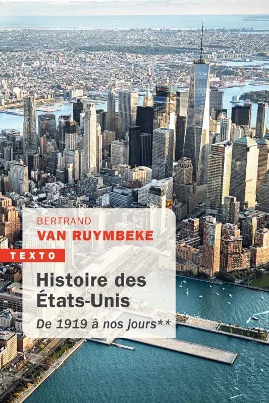 Histoire des États-Unis (Éd. actualisée) Bertrand Van Ruymbeke