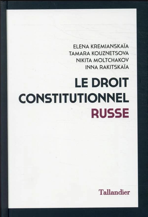 Le droit constitutionnel russe : manuel
