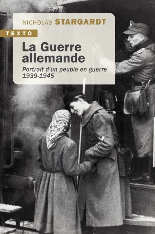 La guerre allemande : portrait d'un peuple en guerre, 1939-1945