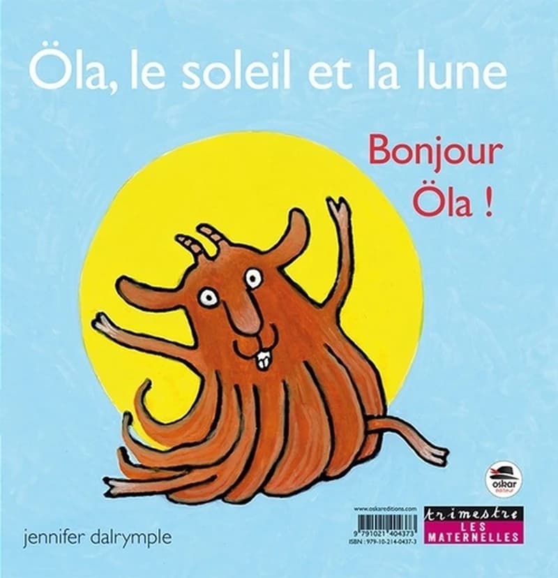 Öla, le soleil et la lune