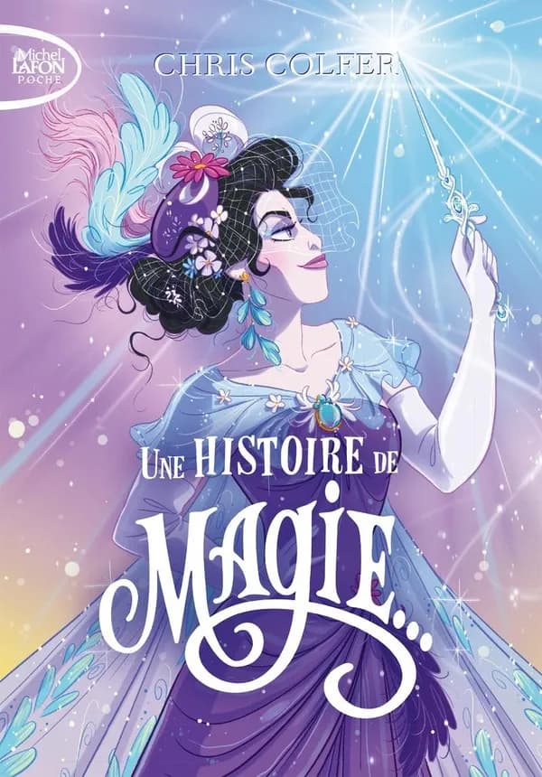 Une histoire de magie