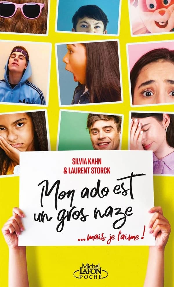 Mon ado est un gros naze : mais je l'aime ! (Nouvelle éd. augmentée) Silvia Kahn & Laurent Storck