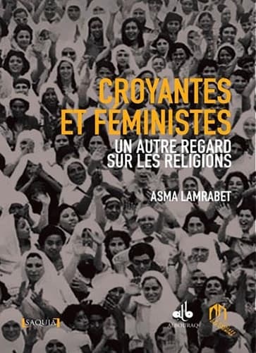 Croyantes et féministes : un autre regard sur les religions