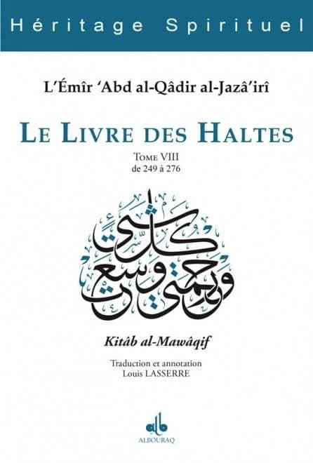 Le livre des haltes. Tome VIII, Haltes 249 à 276
